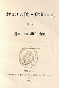Titelseite der Feuerlösch-Ordnung für die Garnison München, gedruckt 1861 mit einem Siegel der Stadt München